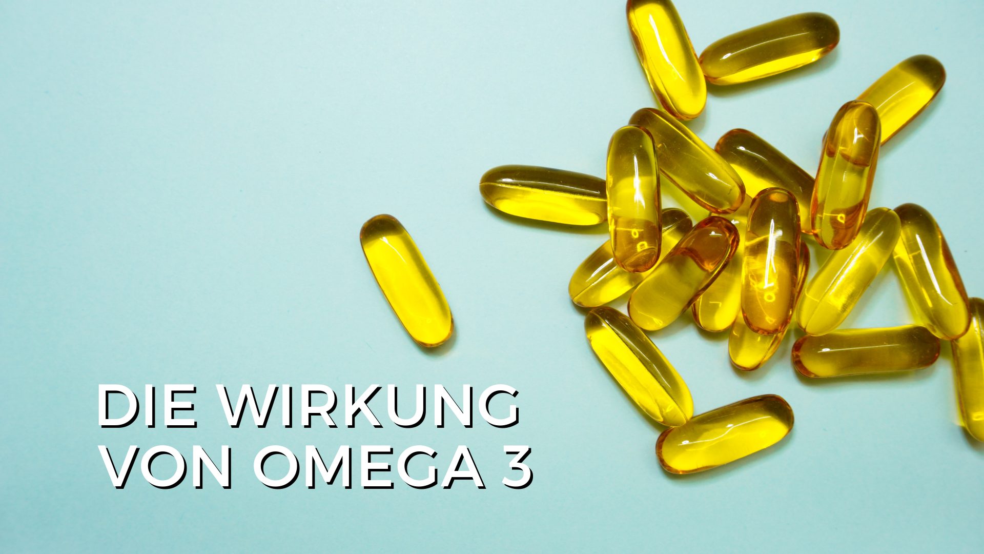 Die Wirkung von Omega 3