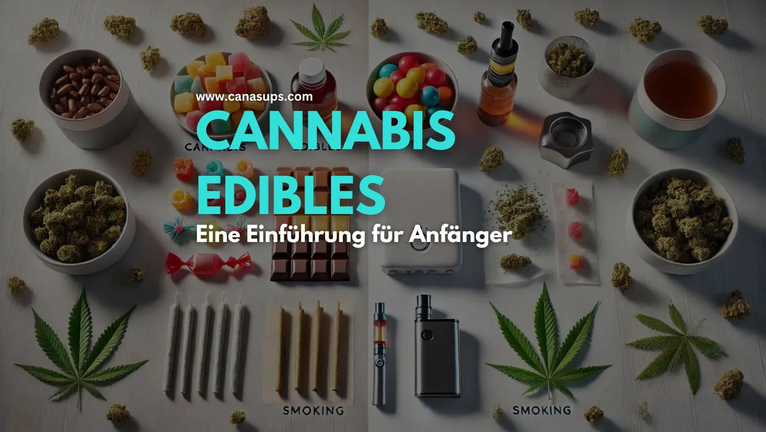 Cannabis Edibles oder Rauchen