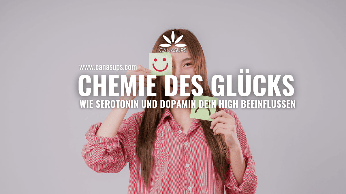 Serotonin und Dopamin – wie Cannabis dein Glücksgefühl beeinflusst